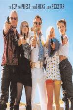 Watch The Cop the Priest Their Chicks and a Rockstar Gomovies