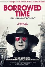 Watch Borrowed Time: Lennon\'s Last Decade Gomovies