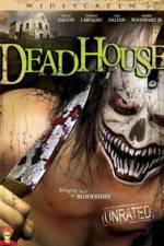 Watch DeadHouse Gomovies