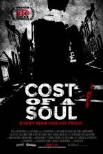 Watch Cost of a Soul Gomovies