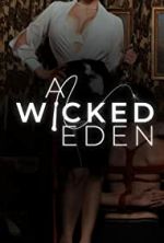 Watch A Wicked Eden Gomovies