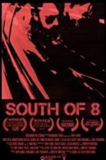 Watch South of 8 Gomovies