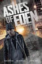 Watch Ashes of Eden Gomovies