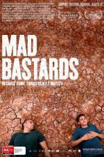 Watch Mad Bastards Gomovies