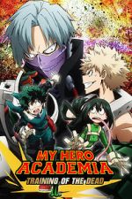Watch My Hero Academia: Training of the Dead Gomovies