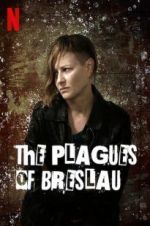 Watch The Plagues of Breslau Gomovies