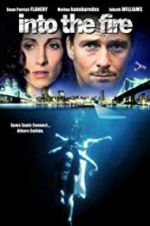 Watch Into the Fire Gomovies