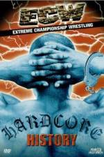 Watch ECW  Hardcore History Gomovies