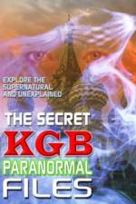 Watch The Secret KGB Paranormal Files Gomovies