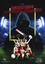 Watch The Cheerleader Sleepover Slaughter Gomovies