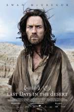Watch Last Days in the Desert Gomovies