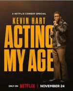Watch Kevin Hart: Acting My Age (TV Special 2025) Gomovies