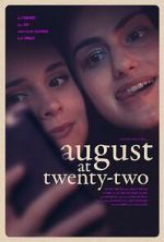 Watch August at Twenty-Two Gomovies