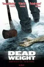Watch Dead Weight Gomovies