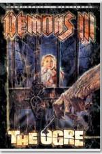 Watch Demons 3 The Ogre Gomovies
