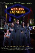 Watch Stealing Las Vegas Gomovies