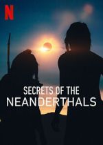 Watch Secrets of the Neanderthals Gomovies