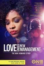 Watch Love Under New Management: The Miki Howard Story Gomovies