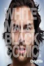Watch Chris D?Elia: White Male Black Comic Gomovies