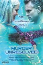 Watch Murder Unresolved Gomovies