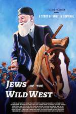 Watch Jews of the Wild West Gomovies