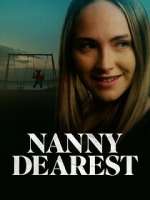 Watch Nanny Dearest Gomovies