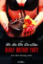 Watch Deadly Birthday Party Gomovies