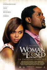 Watch Woman Thou Art Loosed On the 7th Day Gomovies