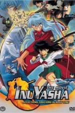 Watch Inuyasha - Affections Touching Across Time Gomovies