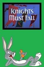 Watch Knights Must Fall (Short 1949) Gomovies