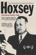 Watch Hoxsey How Healing Becomes a Crime Gomovies