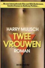 Watch Twee vrouwen Gomovies