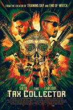 Watch The Tax Collector Gomovies