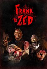 Watch Frank & Zed Gomovies