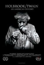 Watch Holbrook/Twain: An American Odyssey Gomovies