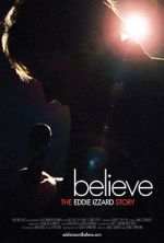 Watch Believe: The Eddie Izzard Story Gomovies