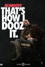 Watch Jb Smoove: That's How I Dooz It Gomovies