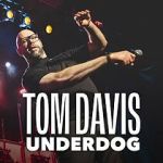 Watch Tom Davis: Underdog (TV Special 2024) Gomovies