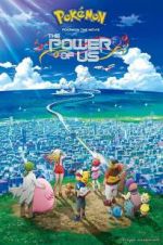 Watch Pok�mon the Movie: The Power of Us Gomovies