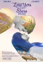 Watch Love You to the Stars and Back Gomovies