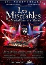 Watch Les Mis�rables in Concert: The 25th Anniversary Gomovies
