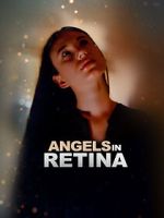 Watch Angels in Retina Gomovies