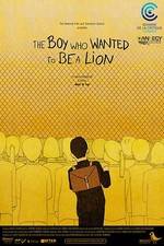 Watch The Boy Who Wanted to Be a Lion Gomovies