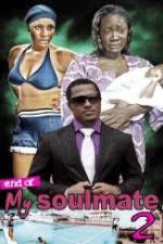 Watch End Of Soul Mate 2 Gomovies