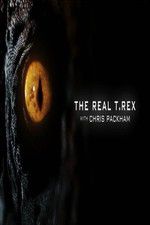 Watch The Real T Rex with Chris Packham Gomovies
