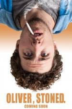 Watch Oliver, Stoned. Gomovies