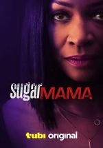 Watch Sugar Mama Gomovies