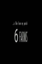 Watch A Film from My Parish 6 Farms Gomovies
