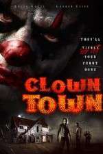 Watch ClownTown Gomovies