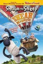 Watch Shaun the Sheep - Shear Madness Gomovies